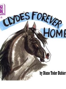 海外直订Clyde's Forever Home 克莱德永远的家