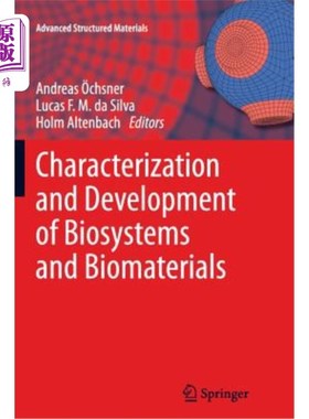 海外直订Characterization and Development of Biosystems and Biomaterials 生物系统和生物材料的表征和发展
