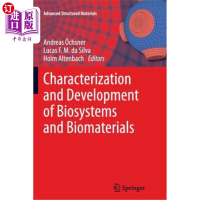 海外直订Characterization and Development of Biosystems and Biomaterials 生物系统和生物材料的表征和发展
