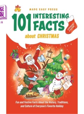 海外直订Stocking Stuffer 101 Interesting Facts About Christmas: Fun and Festive Facts Ab 关于圣诞节的101个有趣的事