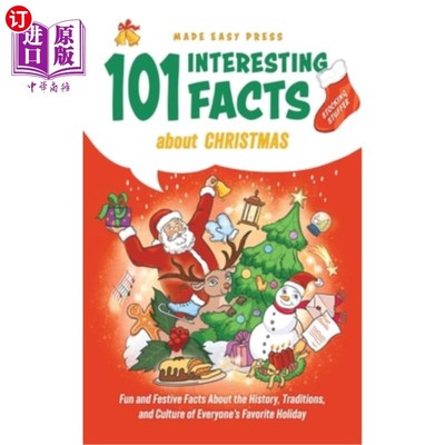 海外直订Stocking Stuffer 101 Interesting Facts About Christmas: Fun and Festive Facts Ab 关于圣诞节的101个有趣的事