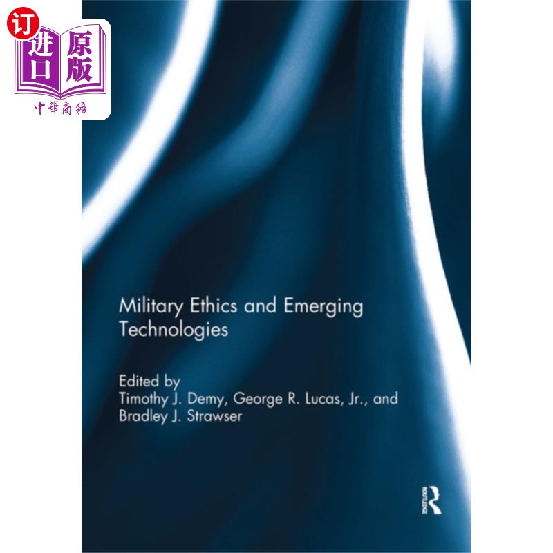 海外直订Military Ethics and Emerging Technologies 军事伦理与新兴技术