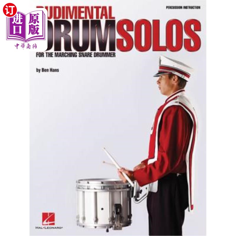 海外直订Rudimental Drum Solos for the Marching Snare Drummer 为行进中的圈套鼓手准备的基本鼓独奏曲