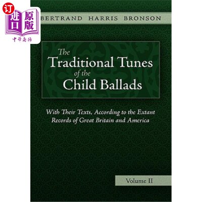 海外直订The Traditional Tunes of the Child Ballads, Vol 2 儿童歌谣的传统曲调，第2卷