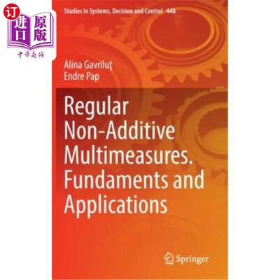 海外直订Regular Non-Additive Multimeasures. Fundaments and Applications 常规非附加Multimeasures。基础和应用