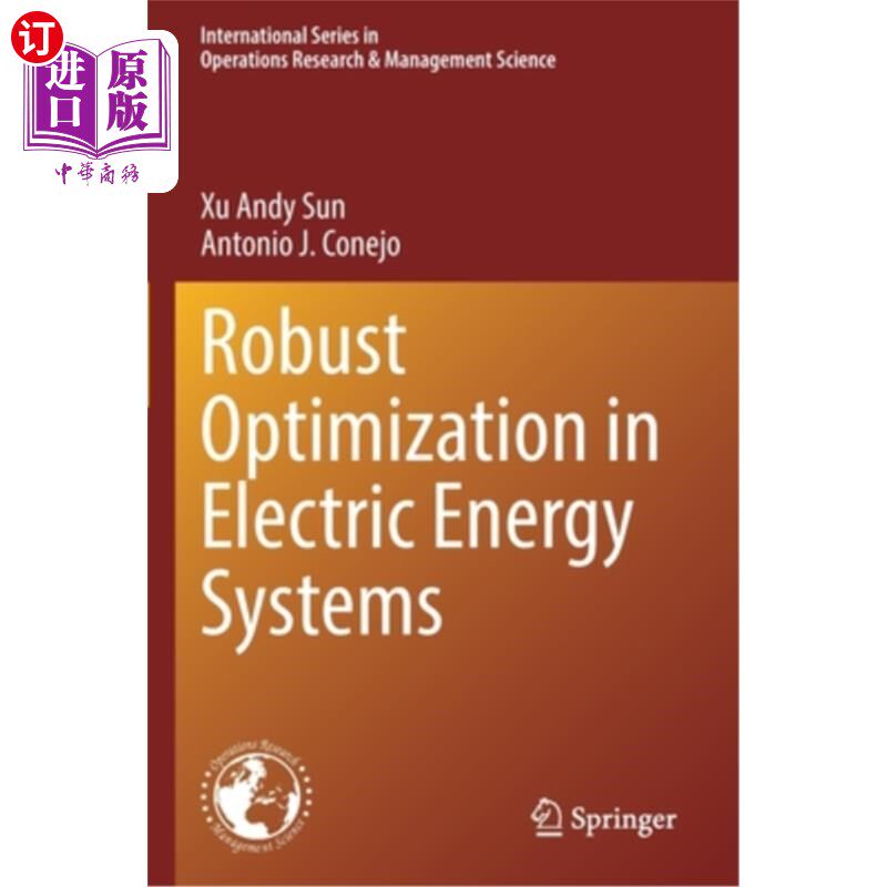 海外直订Robust Optimization in Electric Energy Systems 电力能源系统的鲁棒优化