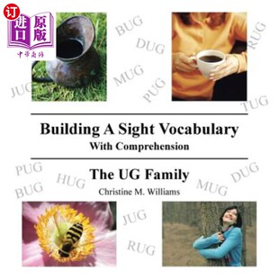 海外直订Building A Sight Vocabulary With Comprehension: The UG Family 用理解构建视觉词汇:UG家族