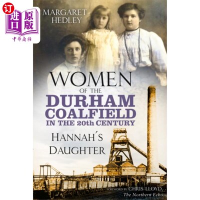 海外直订Women of the Durham Coalfield in the 20th Century 20世纪达勒姆煤田的女性