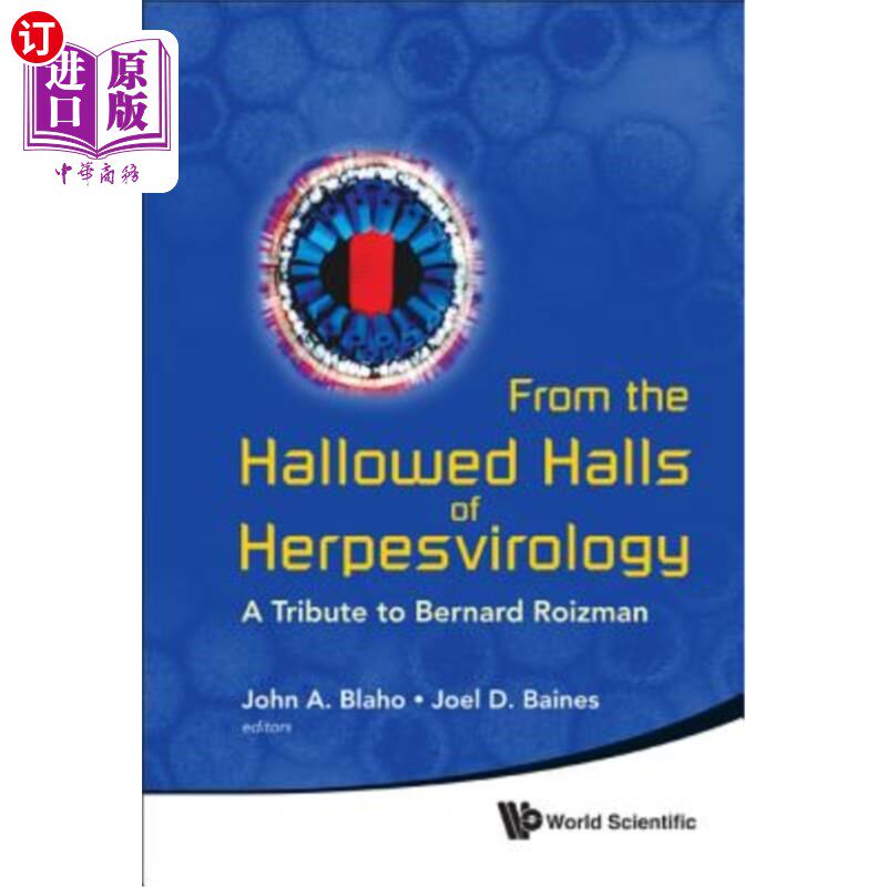海外直订From the Hallowed Halls of Herpesvirology: A Tribute to Bernard Roizman 从神圣的疱疹病毒学殿堂:向伯纳德·罗