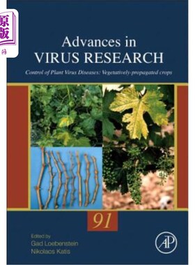 海外直订医药图书Control of Plant Virus Diseases: Vegetatively-Propagated Cropsvolume 91 植物病毒病防治：植物繁殖作