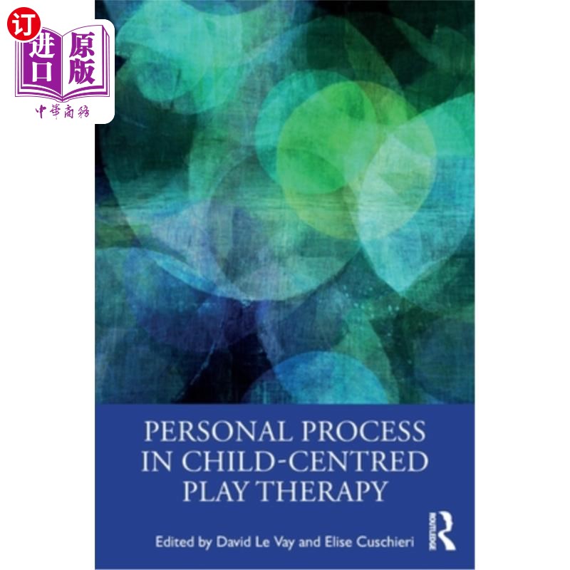 海外直订医药图书Personal Process in Child-Centred Play Therapy 以儿童为中心的游戏治疗中的个人过程