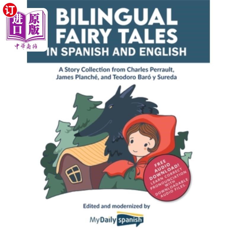 海外直订Bilingual Fairy Tales in Spanish and English: A Story Collection from Charles Pe 西班牙语和英语双语童话:查