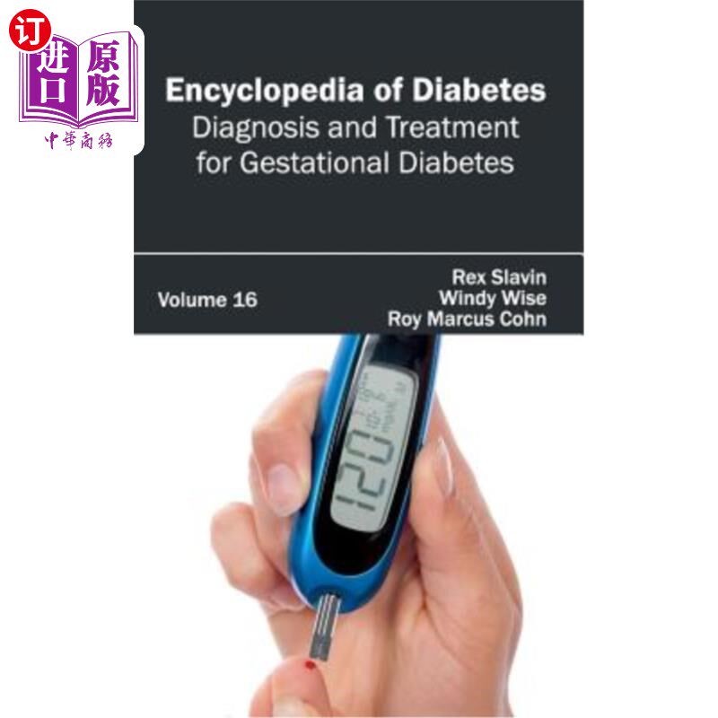 海外直订医药图书Encyclopedia of Diabetes: Volume 16 (Diagnosis and Treatment for Gestational Dia 糖尿病百科全书：第
