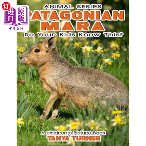 海外直订PATAGONIAN MARA Do Your Kids Know This?: A Children's Picture Book 巴塔哥尼亚马拉你的孩子知道吗？：儿童画册