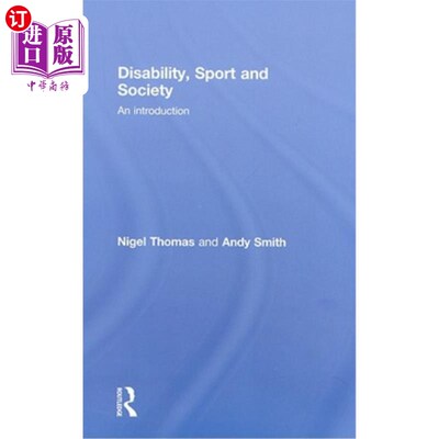 海外直订Disability, Sport and Society: An Introduction 残疾、体育与社会:导论
