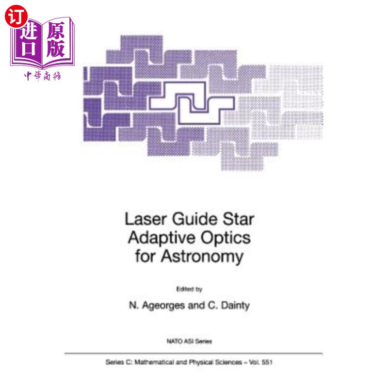 海外直订Laser Guide Star Adaptive Optics for Astronomy 天文学用激光导星自适应光学