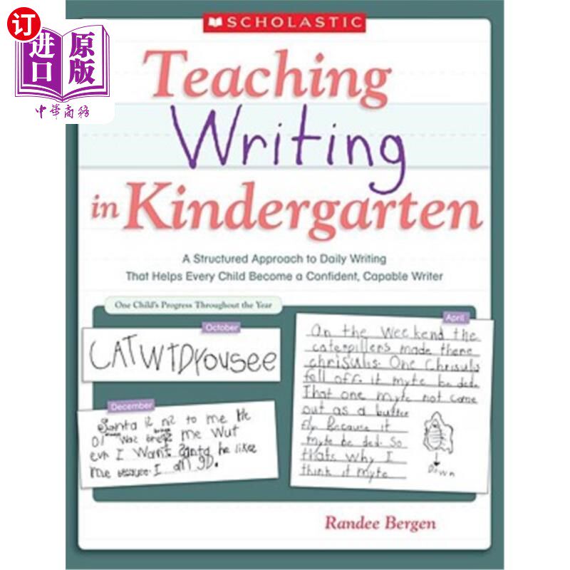 海外直订Teaching Writing in Kindergarten: A Structured Approach to Daily Writing That He 幼儿园写作教学：一种结构化