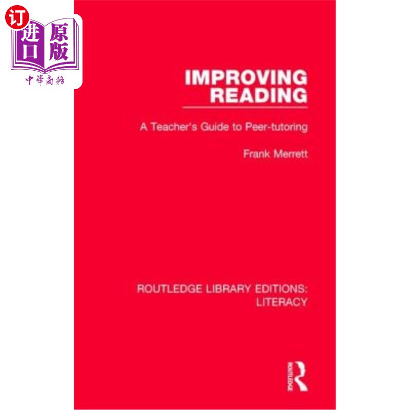 海外直订Improving Reading: A Teacher's Guide to Peer-Tutoring 提高阅读能力：同伴辅导教师指南