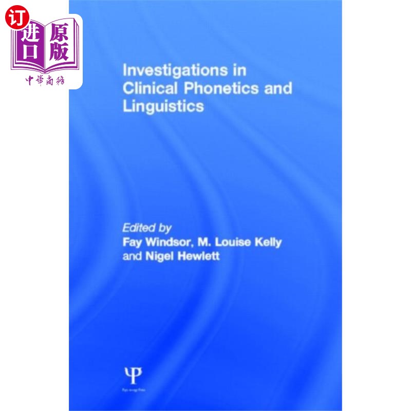 海外直订医药图书Investigations in Clinical Phonetics and Linguis... 临床语音学和语言学研究