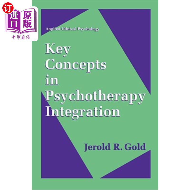 海外直订医药图书Key Concepts in Psychotherapy Integration 心理治疗整合的关键概念
