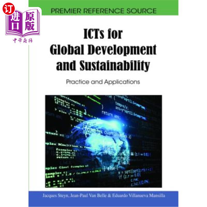 海外直订ICTs for Global Development and Sustainability: Practice and Applications 信通技术促进全球发展和可持续性：