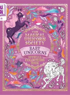 海外直订The Magical Unicorn Society Baby Unicorns Official Colouring Book 魔法独角兽协会小独角兽官方着色书