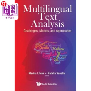 Challenges Models 多语言文本分析：挑战 模型和方法 Text Analysis and 海外直订Multilingual Approaches