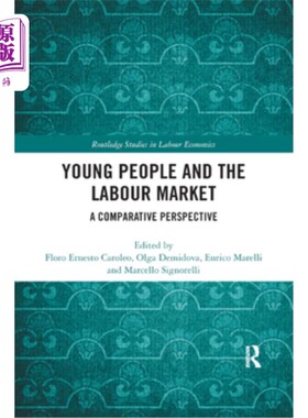 海外直订Young People and the Labour Market: A Comparative Perspective 年轻人与劳动力市场:比较视角