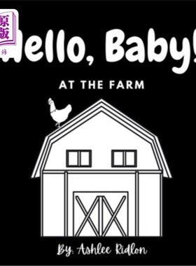 海外直订Hello, Baby! At The Farm 你好,宝贝!在农场