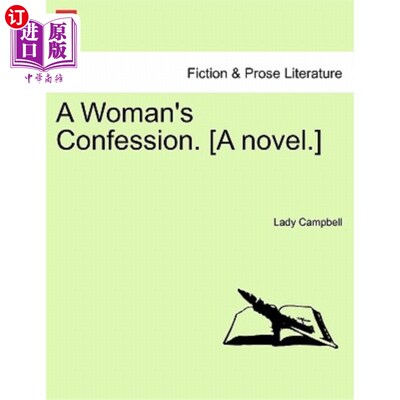 海外直订A Woman's Confession. [A Novel.] 女人的忏悔。【小说】