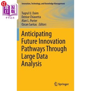 Future 海外直订Anticipating Analysis Pathways Through Data Innovation Large 通过大数据分析预测未来创新路径