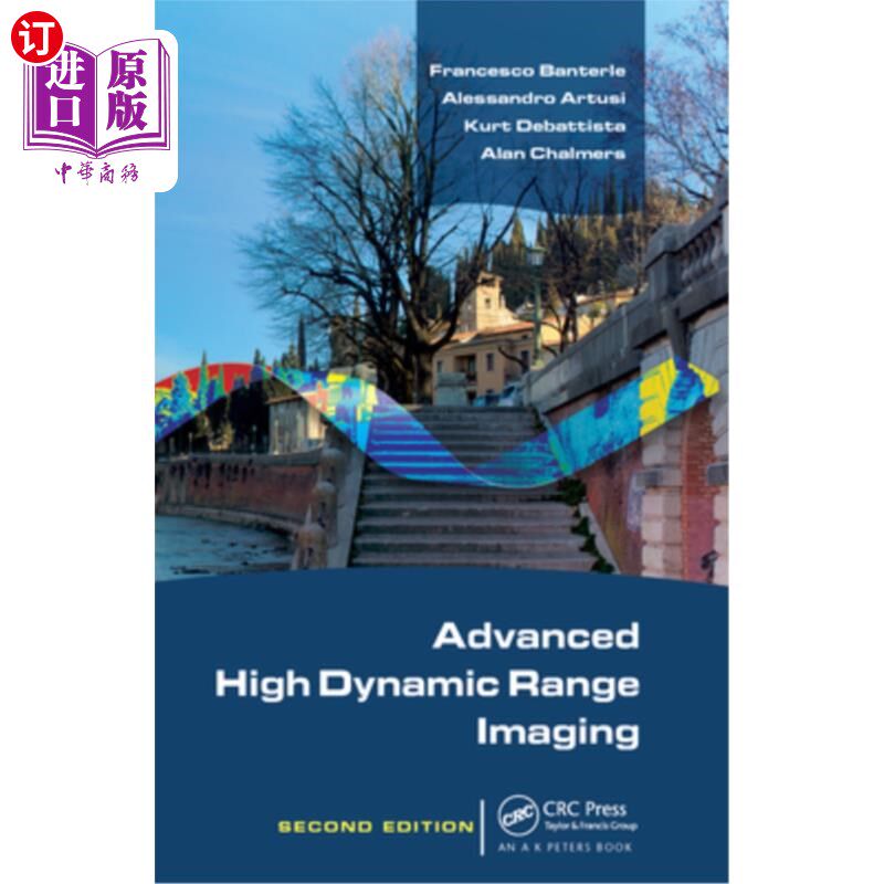 海外直订Advanced High Dynamic Range Imaging 先进的高动态范围成像