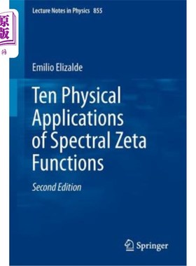 海外直订Ten Physical Applications of Spectral Zeta Functions 光谱Zeta函数的十个物理应用