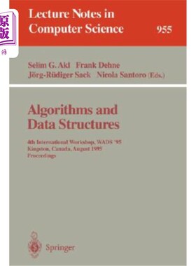 海外直订Algorithms and Data Structures: 4th International Workshop, Wads '95, Kingston,  算法和数据结构：第四届国际