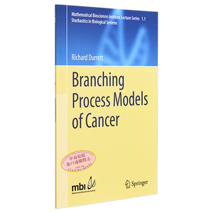 现货 癌症的分支过程模型 Branching Process Models of Cancer 英文原版 Richard Durrett 医学 肿瘤生长率【中商原版】