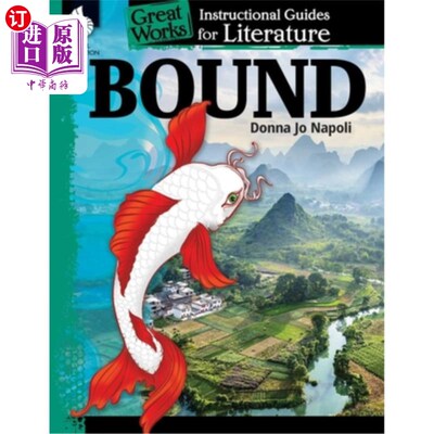 海外直订Bound: An Instructional Guide for Literature: An Instructional Guide for Literat 文学教学指南:文学教学指南
