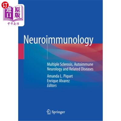 海外直订医药图书Neuroimmunology: Multiple Sclerosis, Autoimmune Neurology and Related Diseases 神经免疫学:多发性硬