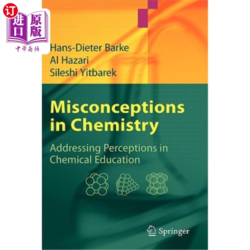 海外直订Misconceptions in Chemistry: Addressing Perceptions in Chemical Education 化学中的误区：谈化学教育中的观念