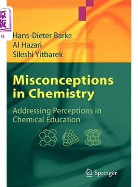 海外直订Misconceptions in Chemistry: Addressing Perceptions in Chemical Education 化学中的误区：谈化学教育中的观念