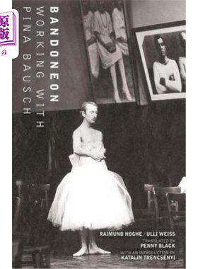 海外直订Bandoneon: Working with Pina Bausch Bandoneon:和Pina Bausch合作