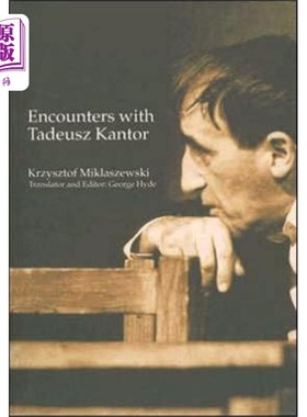 海外直订Encounters with Tadeusz Kantor 与Tadeusz Kantor的邂逅