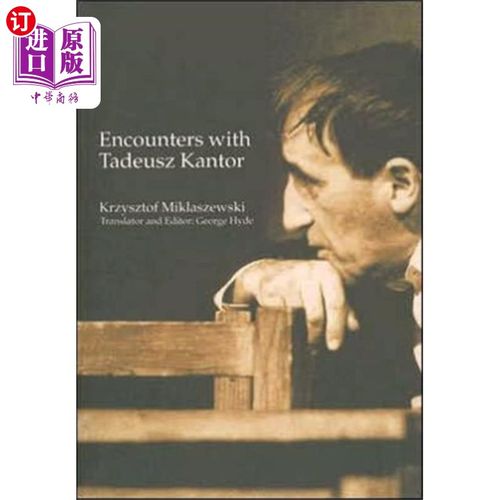 海外直订Encounters with Tadeusz Kantor 与Tadeusz Kantor的邂逅