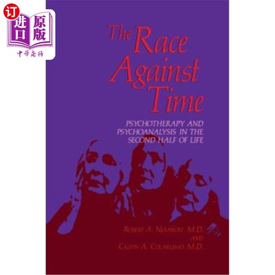 海外直订医药图书The Race Against Time: Psychotherapy and Psychoanalysis in the Second Half of Li 与时间赛跑:后半生