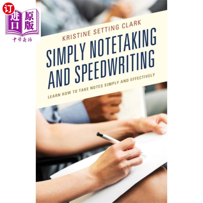 海外直订Simply Notetaking and Speedwriting 简单的记笔记和快速书写