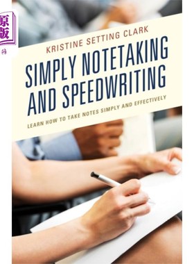 海外直订Simply Notetaking and Speedwriting 简单的记笔记和快速书写