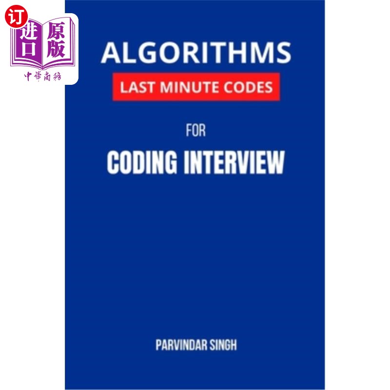 海外直订Algorithms Last Minute Codes for Coding Interview: Algorithm Revision Questions  编码面试的算法最后一分钟代