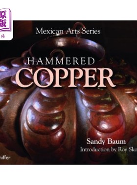 海外直订Mexican Arts Series: Hammered Cper 墨西哥艺术系列:锤击铜杯