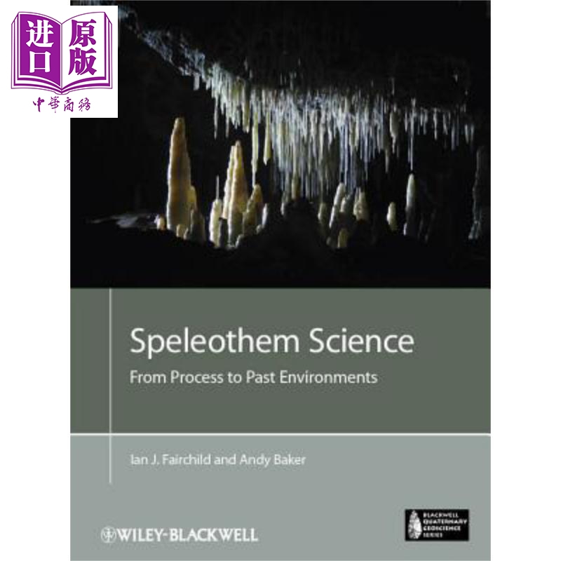 现货 Speleothem Science - From Process to Past Environments【中商原版】