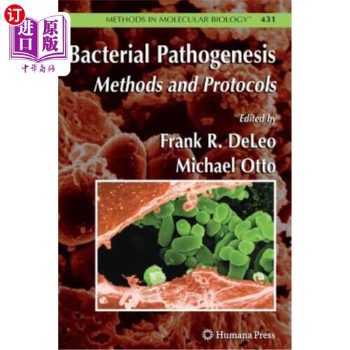 海外直订Bacterial Pathogenesis: Methods and Protocols 细菌病机：方法和程序