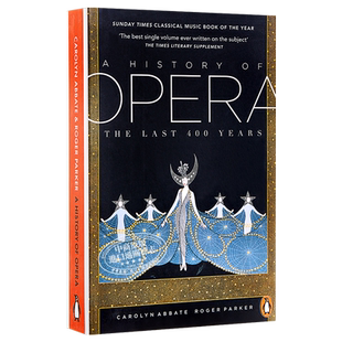 现货 【中商原版】歌剧的历史 英文原版 A History of Opera Carolyn Abbate Penguin 历史文化书籍
